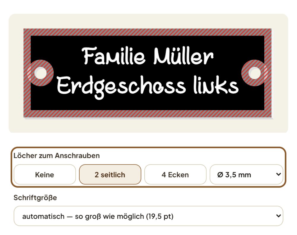 Klingelschild mit zwei seitlichen Löchern zum Anschrauben, Durchmesser 3,5 mm, darunter die Auswahl Löcher und die Schriftgröße „automatisch“